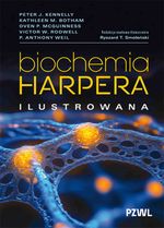 Biochemia Harpera ilustrowana / Peter J. Kennelly, Kathleen M. Botham, Owen P. McGuinness,  Victor W. Rodwell, P. Anthony Weil ; redakcja naukowa tłumaczenia Ryszard T. Smoleński.