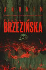Anonim / Diana Brzezińska.